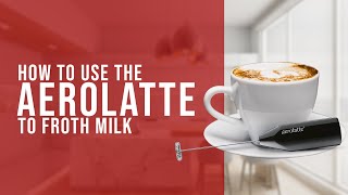 How To Use the AeroLatte To Froth Milk [upl. by Eustacia]