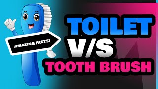 Toilet and Tooth Brush [upl. by Crelin850]