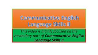 Communicative English Language Skills II vocabulary part one [upl. by Bertine]