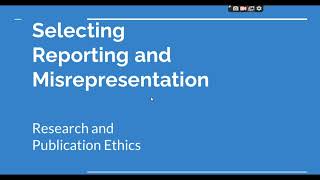 Selective Reporting and Misrepresentation of data Research and Publication ethics Phd coursework [upl. by Der]